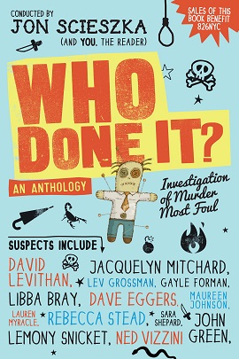 March 14 Celebration of WHO DONE IT? and 826NYC